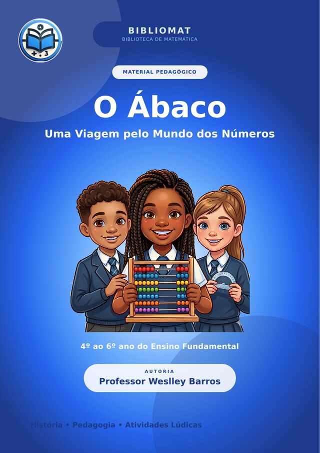 Capa do caderno O Ábaco · Uma Viagem pelo Mundo dos Números